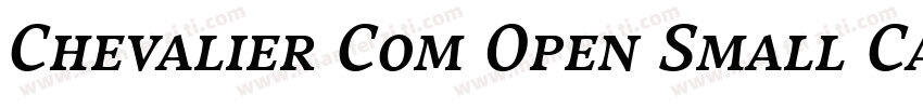 Chevalier Com Open Small Caps字体转换